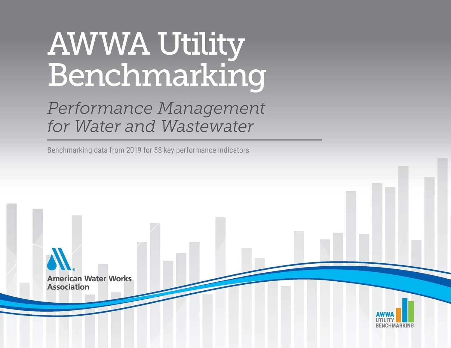 2020 AWWA Utility Benchmarking Performance Management for Water and