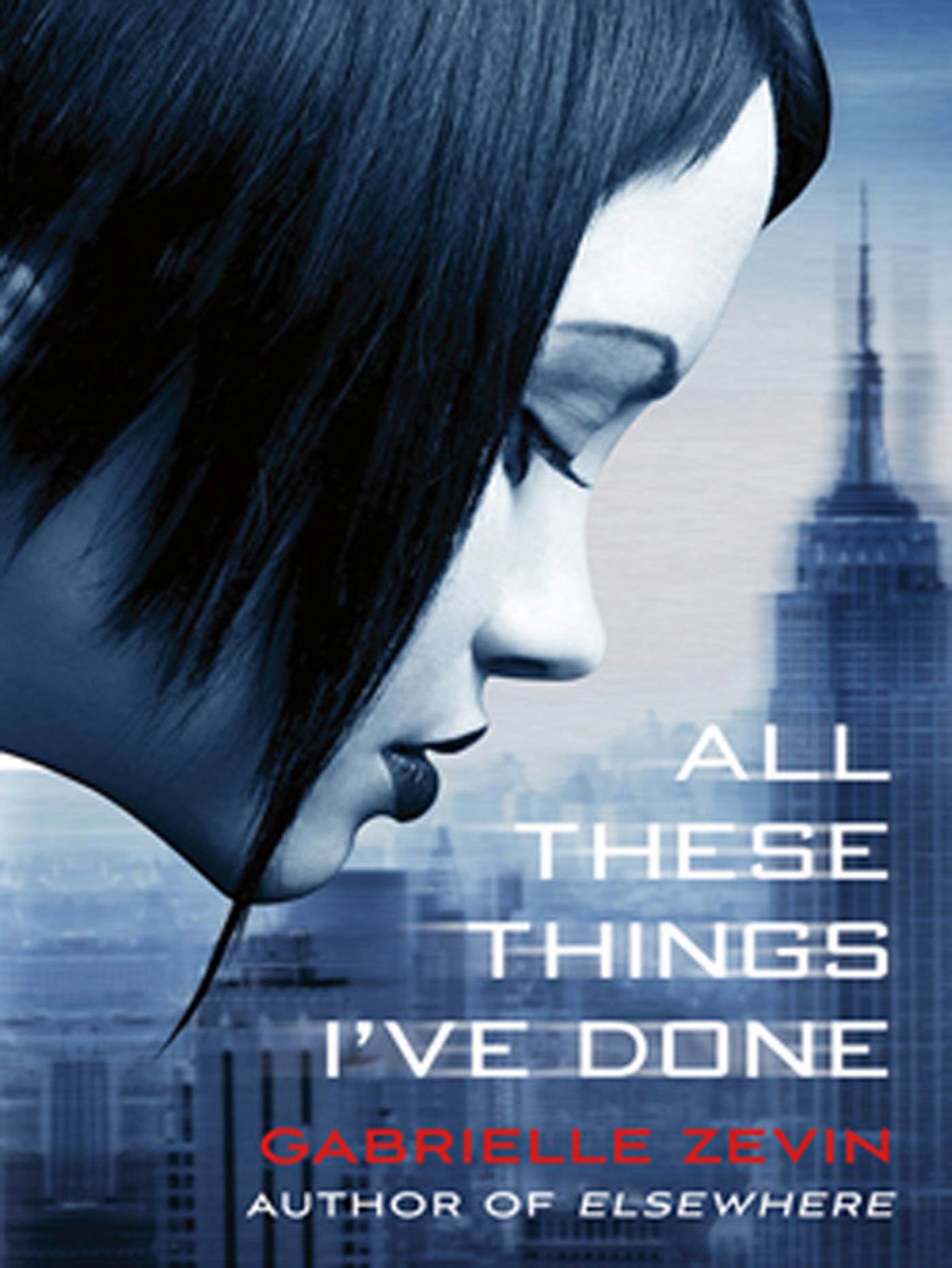 All These Things I've Done: A Novel (Birthright Book 1)