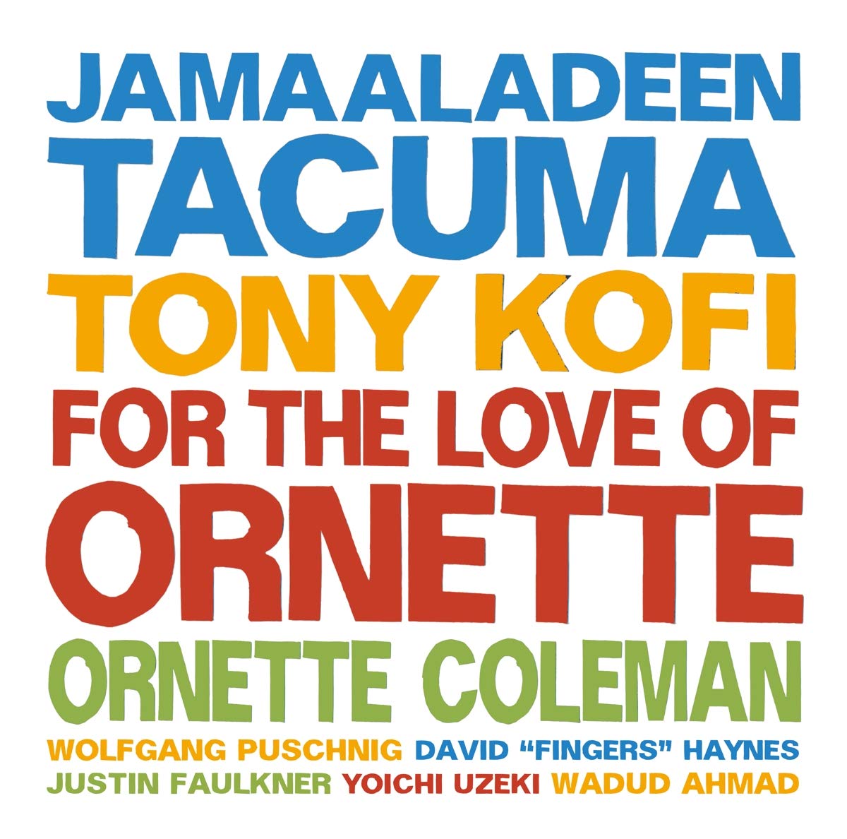For the Love of Ornette