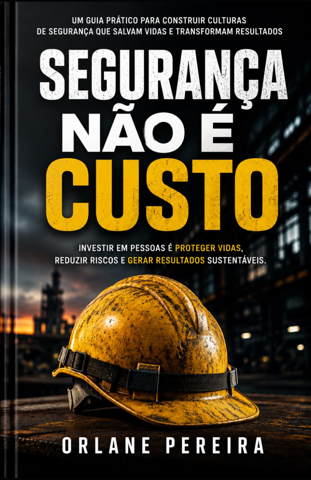 Segurança Não É Custo: Por que sua empresa ainda trata prevenção como custo, e não como cultura.