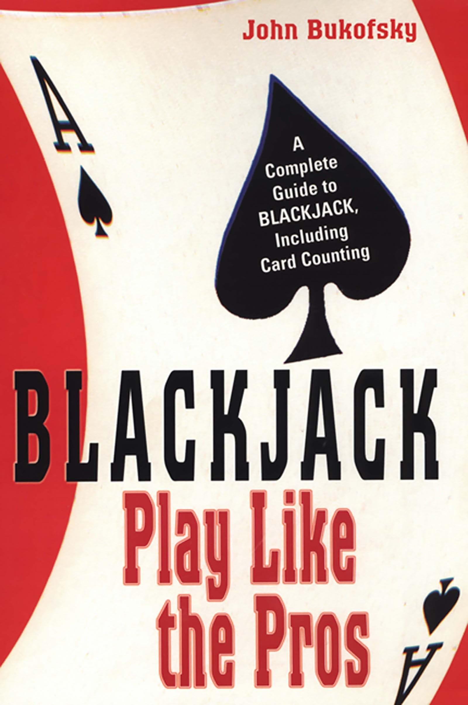 Buy Blackjack: Play Like The Pros: A Complete Guide to BLACKJACK, Including Card Counting — BookShops.in