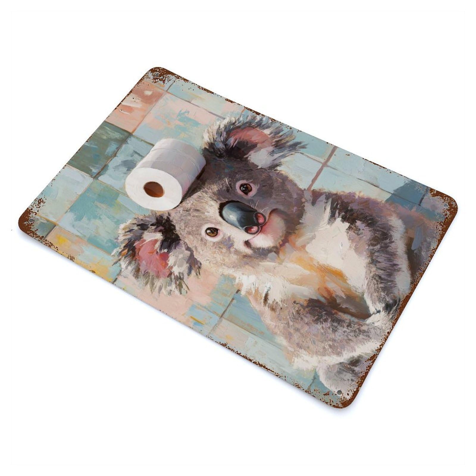 Koala with Toilet Paper Vintage Metal Tin Sign 11.8"x7.9", Ideal for Cafe, Home Bar And Lounge Decor