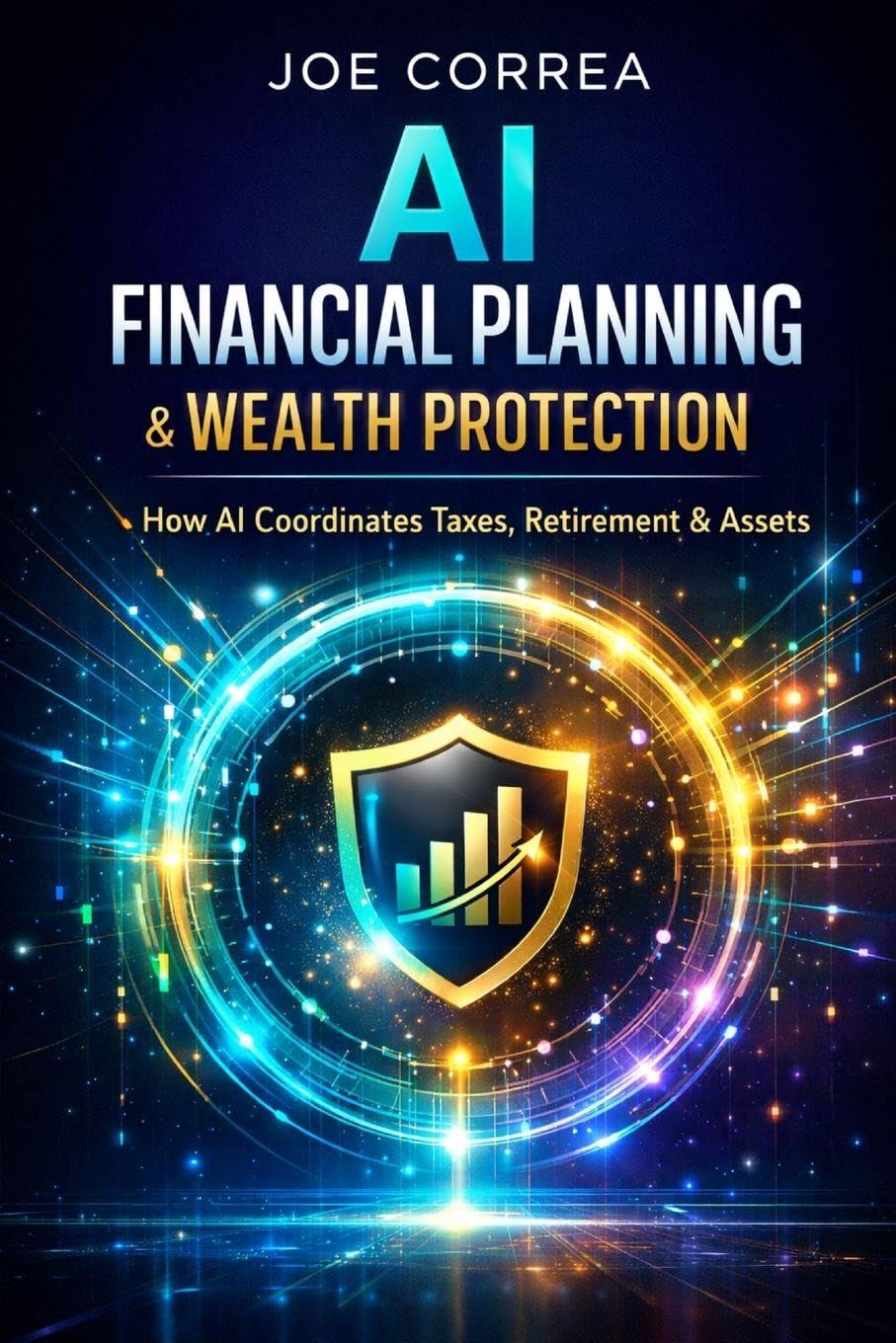 AI Financial Planning & Wealth Protection: How AI Coordinates Taxes, Retirement & Assets: 9 (AI Personal Taxes)