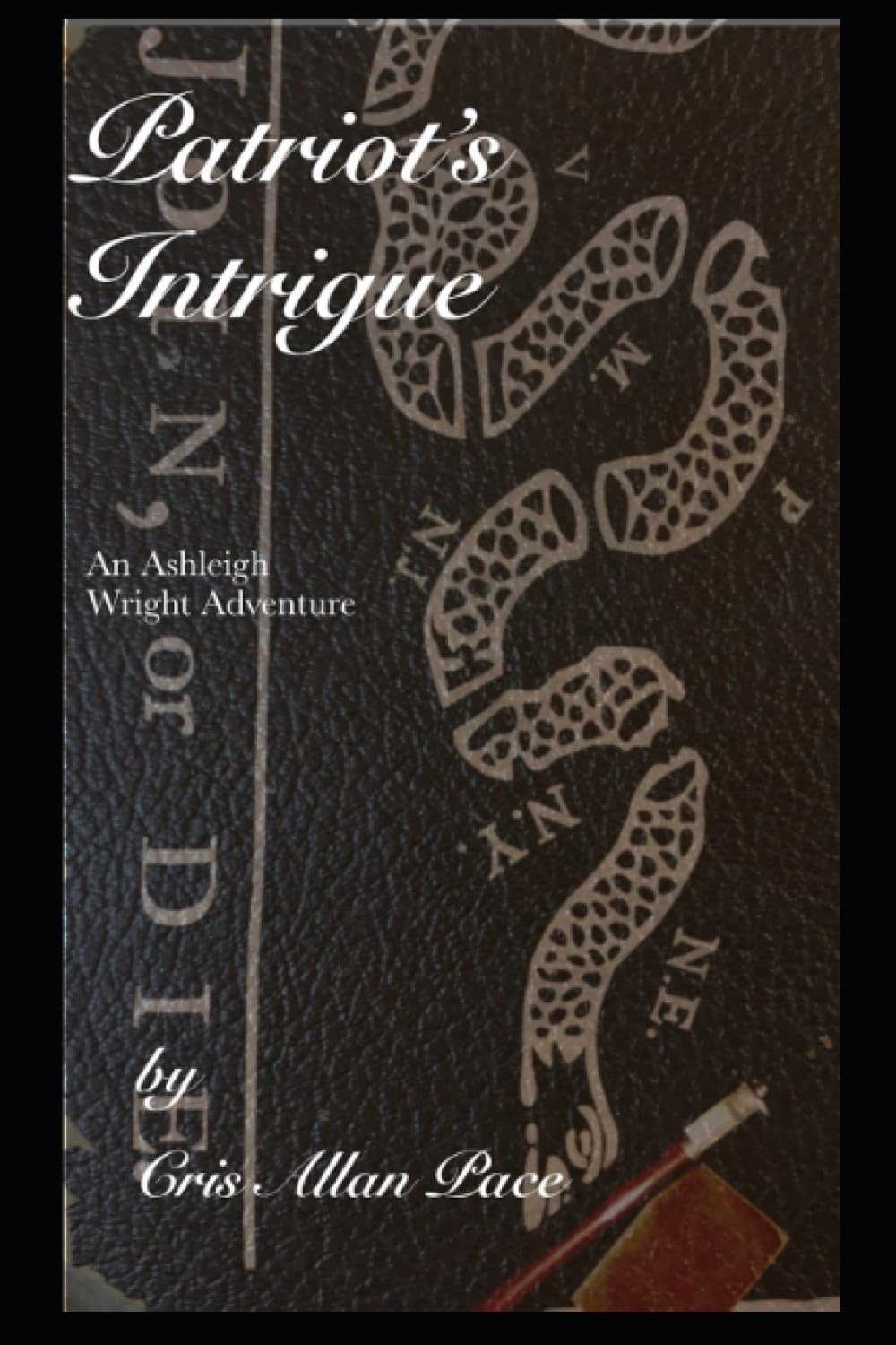 Patriot's Intrigue: An Ashleigh Wright Adventure