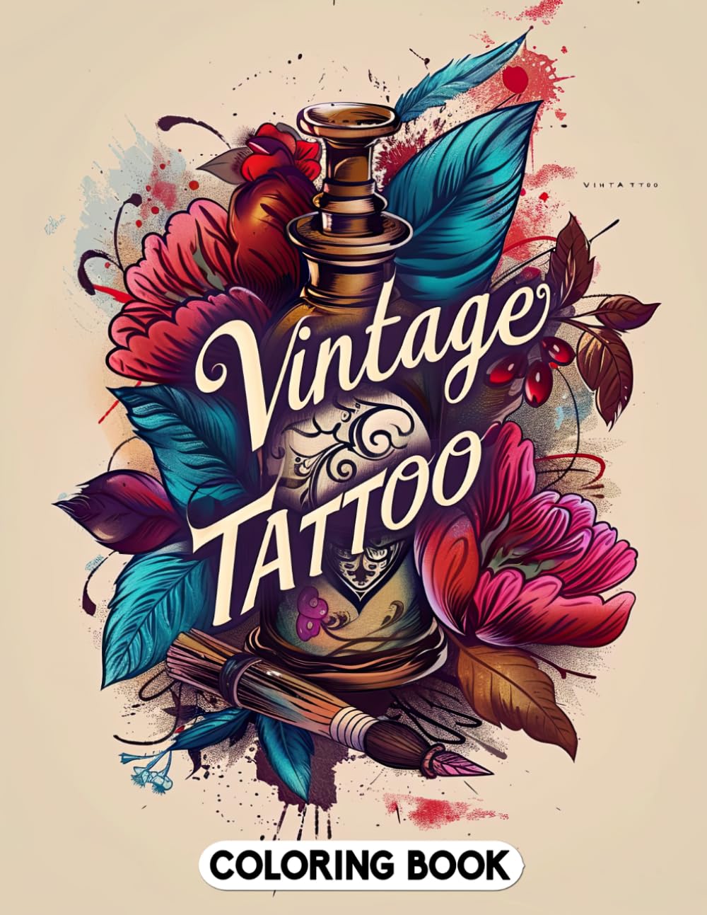 Vintage Tattoo Coloring Book: Timeless Tattoo Art for Artistic Relaxation and Stress Relief