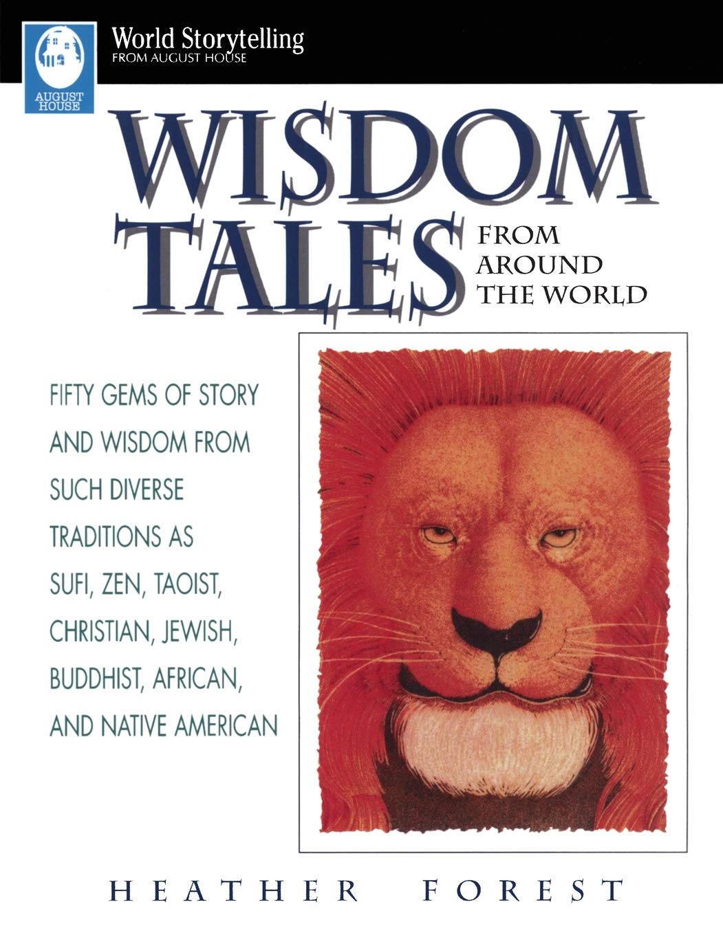 Wisdom Tales from Around the World (World Storytelling) Forest
