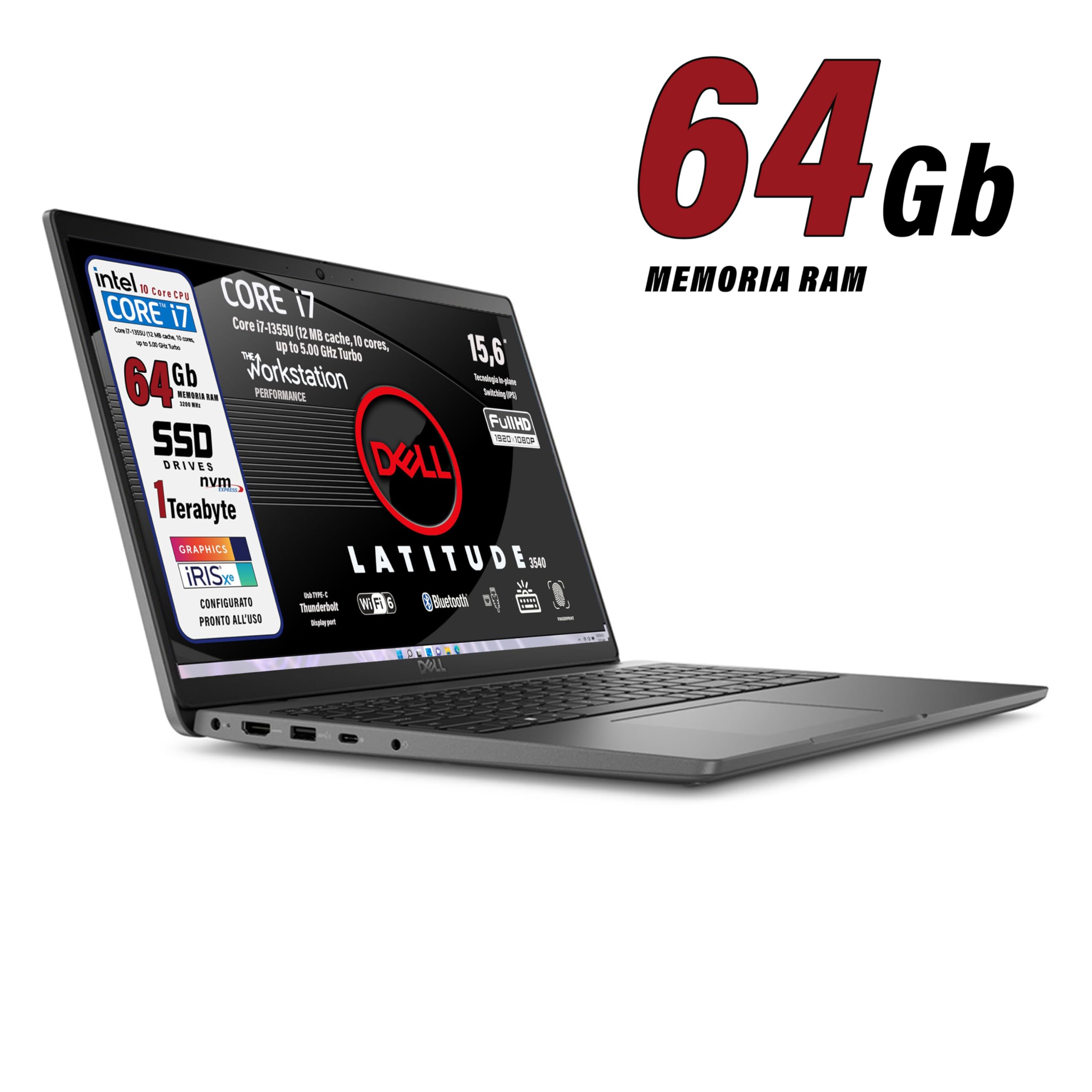 Notebook Dell Latitude, RAM 64 Gb, Intel Core i7-1355U 13th, 12 MB cache, 10 cores, 5.00 GHz Turbo, 15.6" FullHD, SSD 1Tb, Tastiera Retroilluminata, Fingerprint, Win 11 Pro, Pronto all'Uso