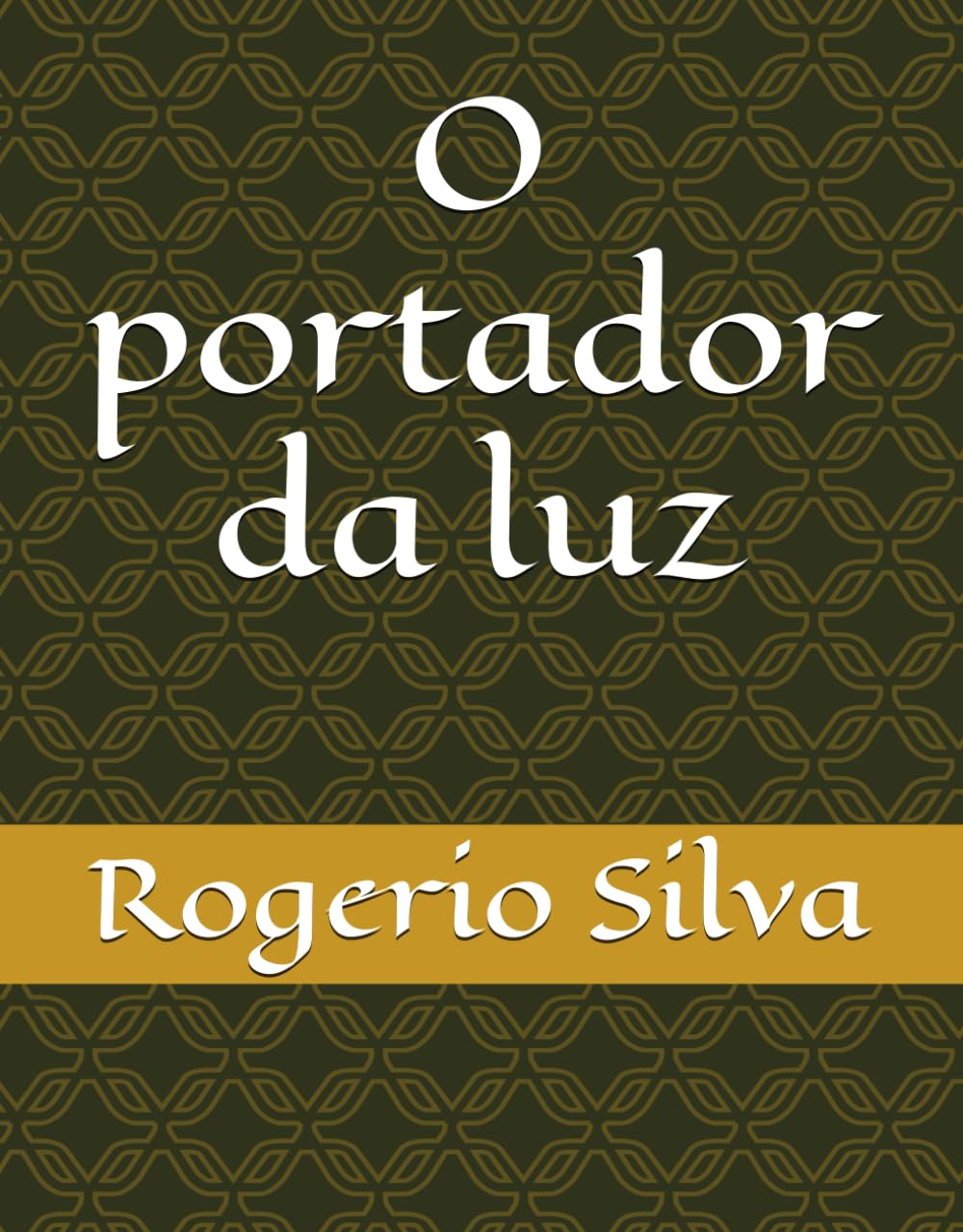O portador da luz
