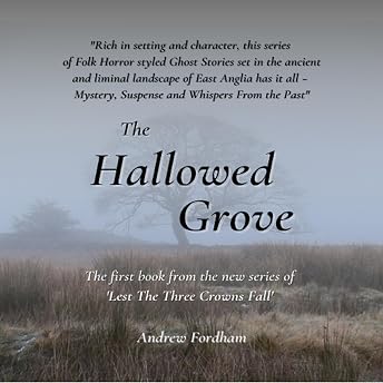 The Hallowed Grove Audiobook by Andrew Fordham episode artwork