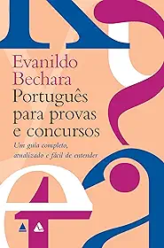 Português para provas e concursos: Um guia completo, atualizado e fácil de entender