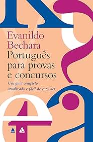 Português para provas e concursos: Um guia completo, atualizado e fácil de entender
