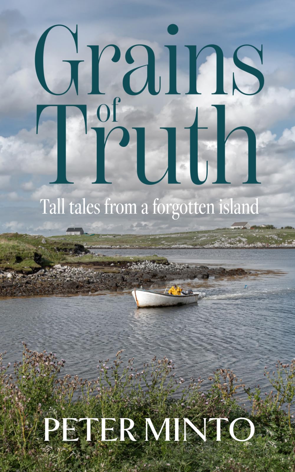 Grains of Truth: Tall tales from a forgotten island