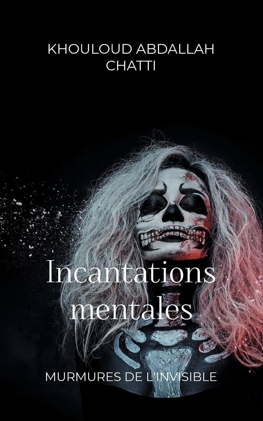 Incantations mentales: Murmures de l'invisible