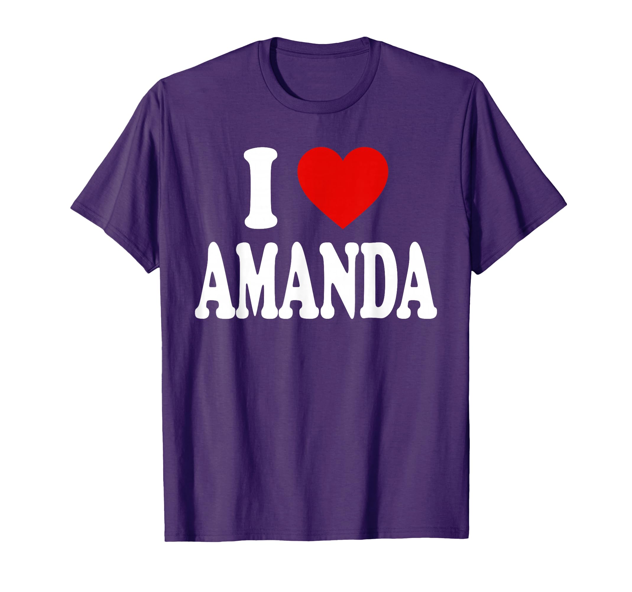 I HEART LOVE AMANDA T-Shirt