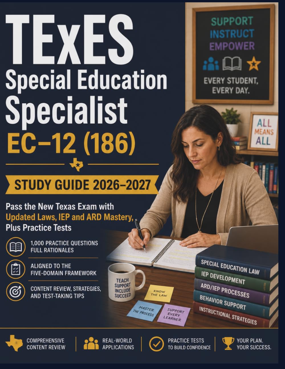 TExES Special Education Specialist EC–12 (186) Study Guide 2026–2027: Pass the New Texas Exam with Updated Laws, IEP and ARD Mastery, Plus Practice ... Aligned to the Five-Domain Framework