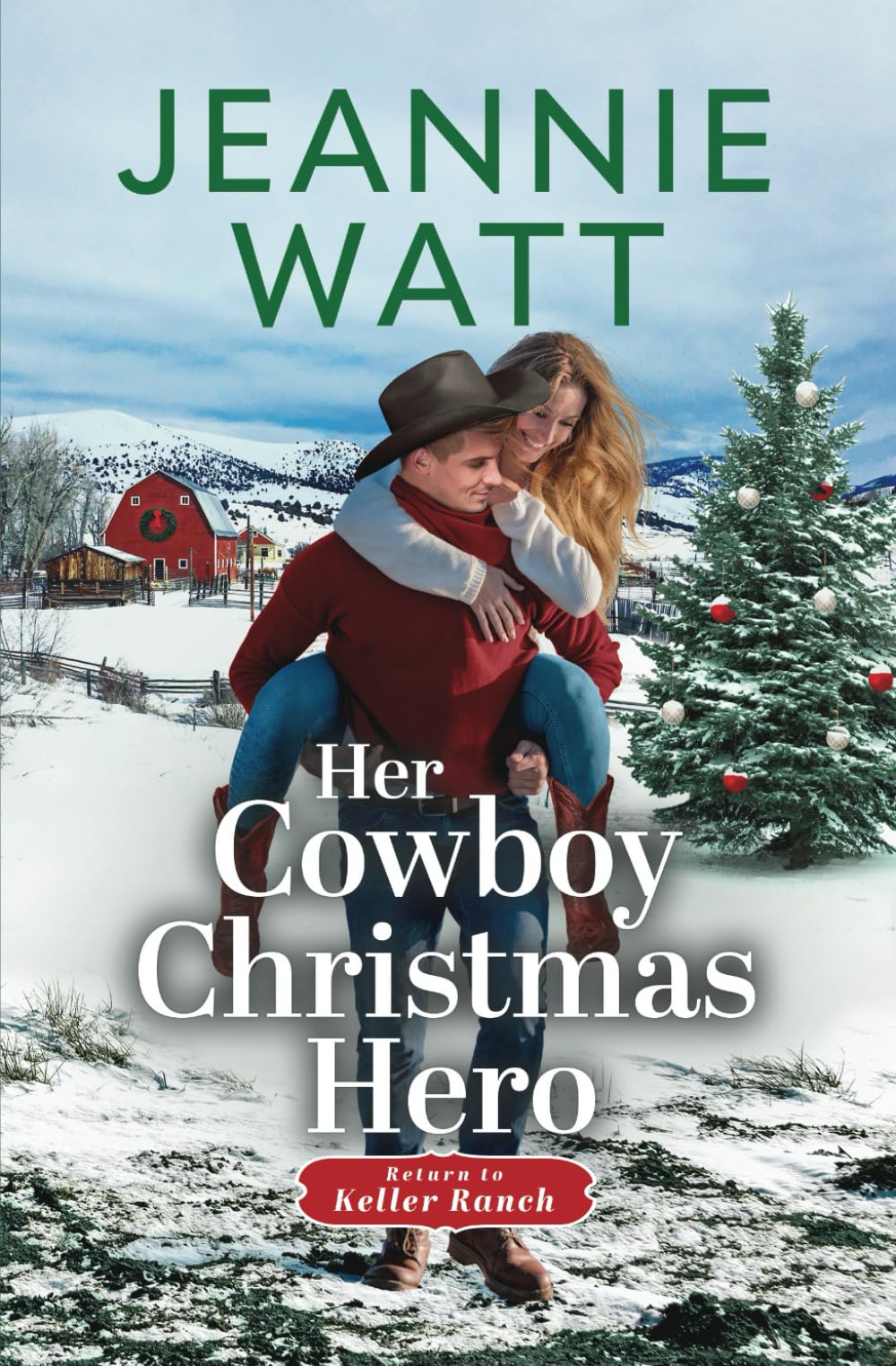 Her Cowboy Christmas Hero (Return to Keller Ranch)