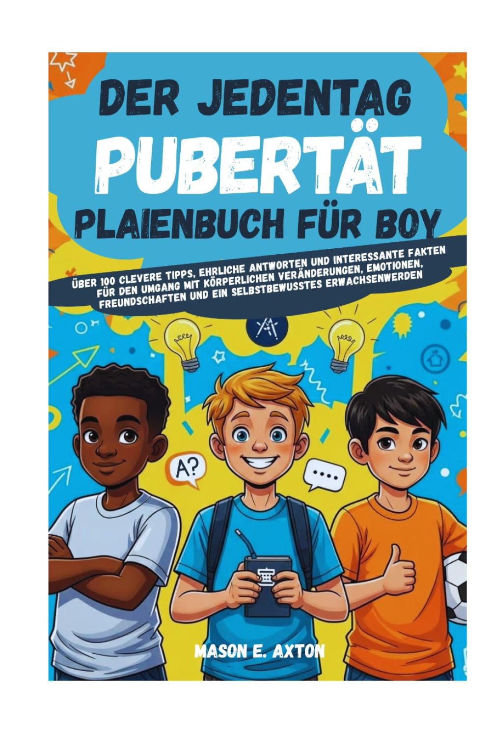 Der Jedentag Pubertät PLaienbuch für Boy