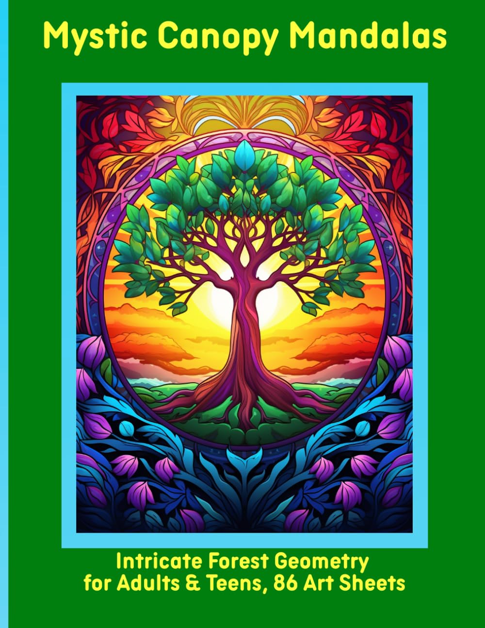 Mystic Canopy Mandalas: Intricate Forest Geometry for Adults & Teens, 86 Art Sheets