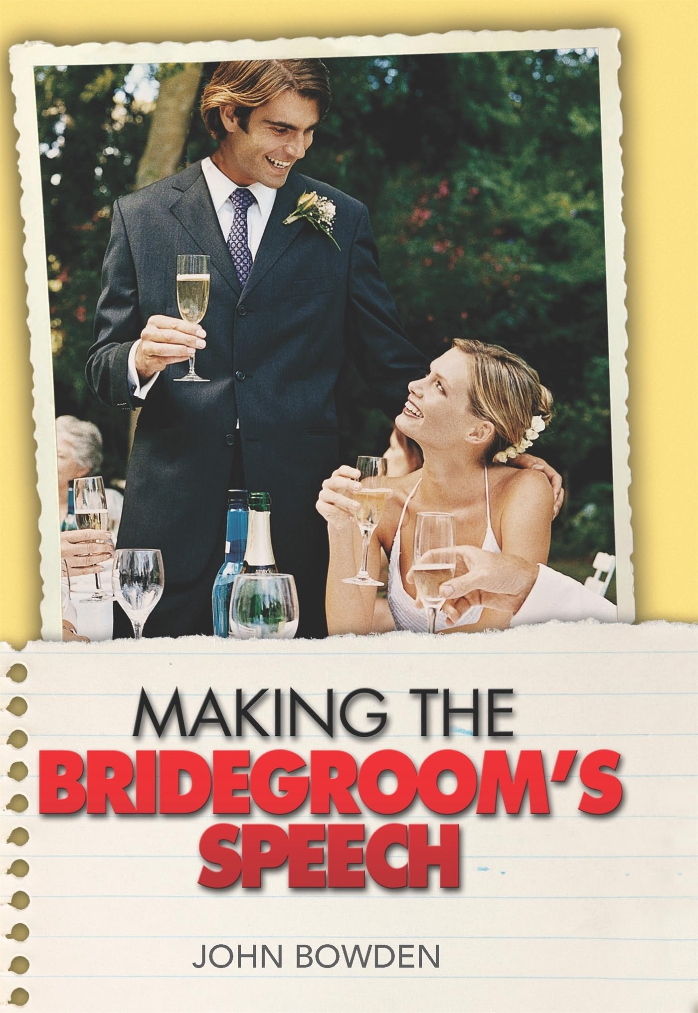 Making the Bridegroom's Speech by John Bowden PAPERBACK 9781857035674
