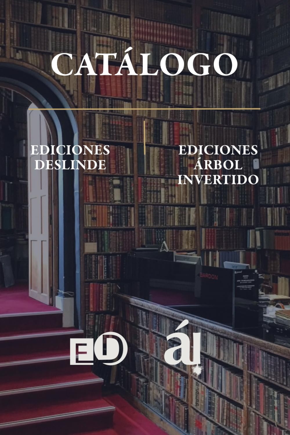 Catálogo editorial | Ediciones Deslinde y Árbol Invertido:: Libros de poesía, narrativa, ensayo, historia y otros temas