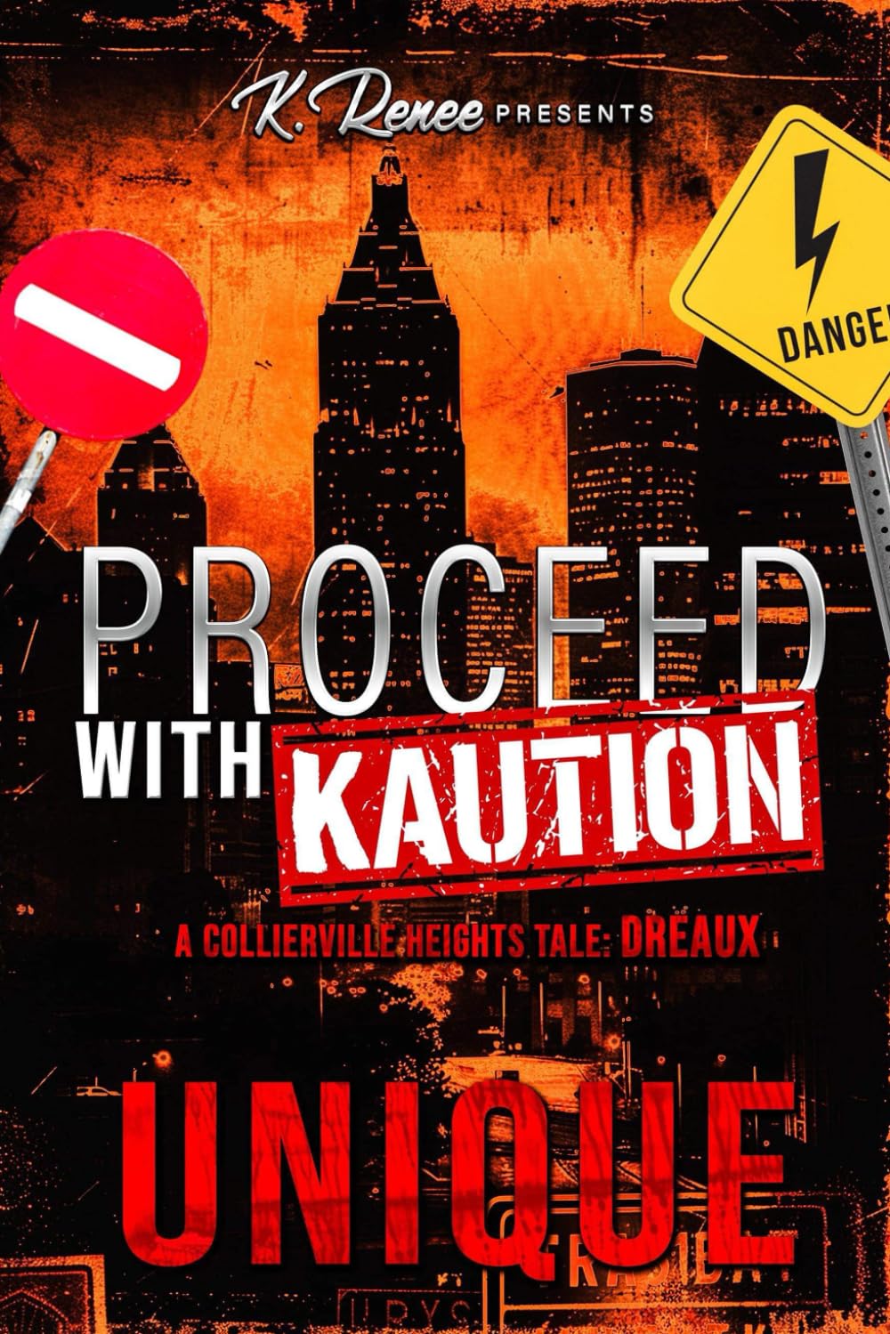 Proceed with Kaution: A Collierville Heights Tale: Dreaux      Paperback – July 4, 2024