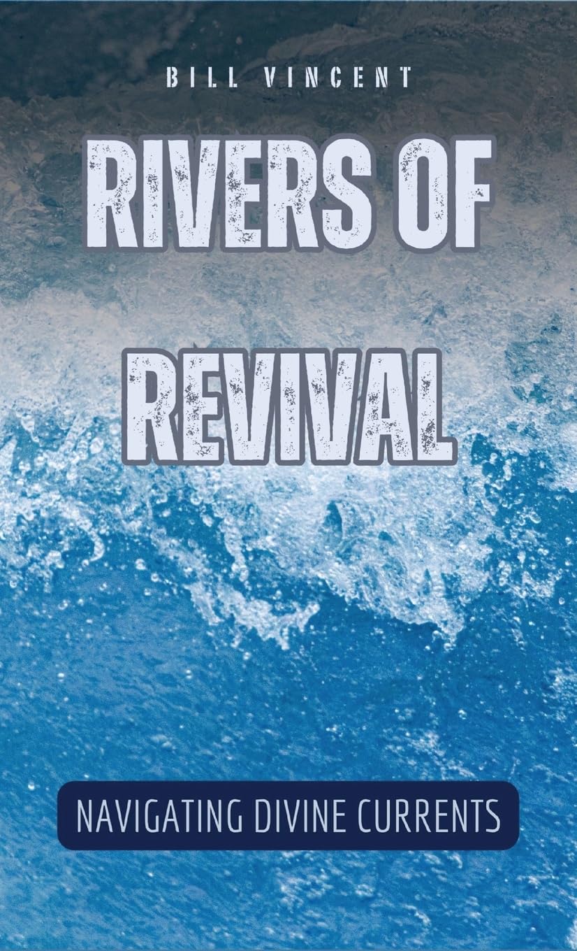 Rivers of Revival: Navigating Divine Currents