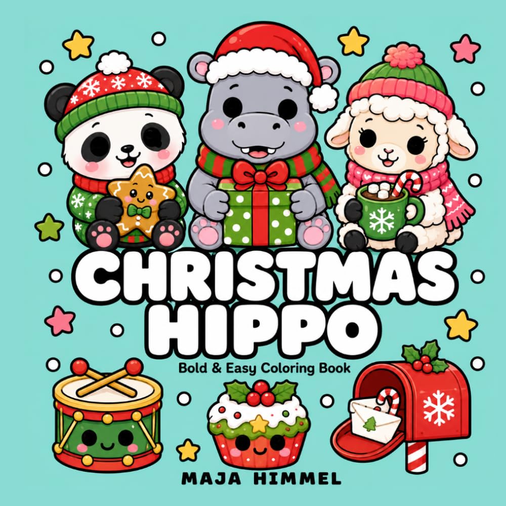 Christmas Hippo – A Bold and Easy Coloring Book for Kids & Adults: 40 Simple and Cute Holiday Designs with Panda, Sheep, Snowflakes, Gifts, and Cozy Scenes (Cozy Christmas Club)