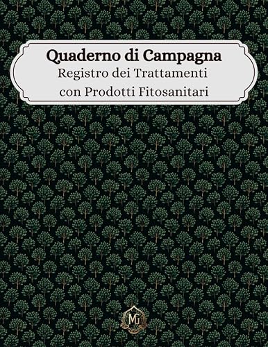 Registro dei Trattamenti con Prodotti Fitosanitari: Quaderno di Campagna