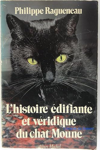 L'Histoire édifiante et véridique du chat Moune