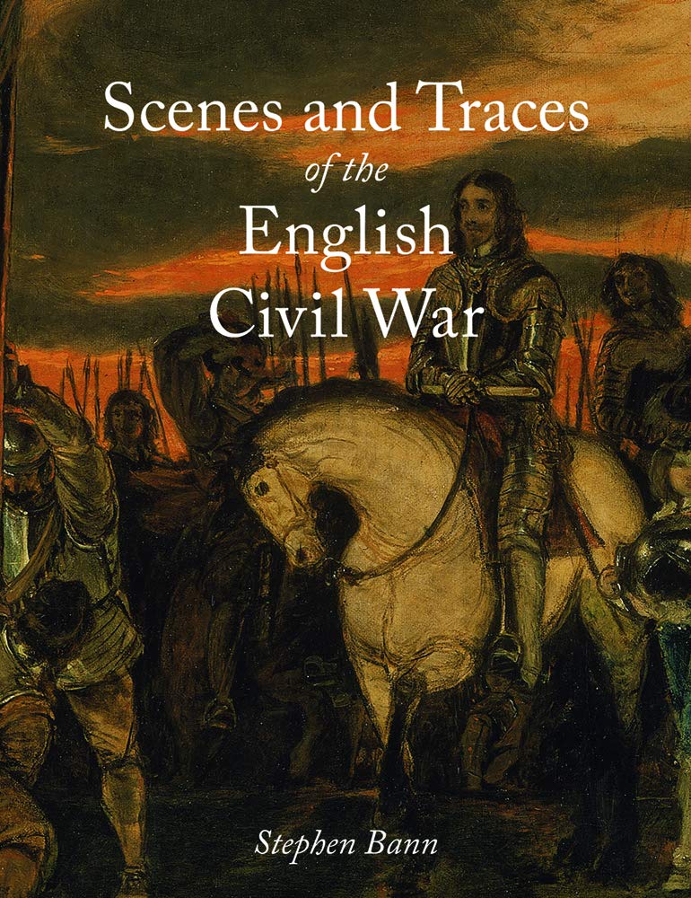 English Civil War Scenes and Traces édition académique reliée