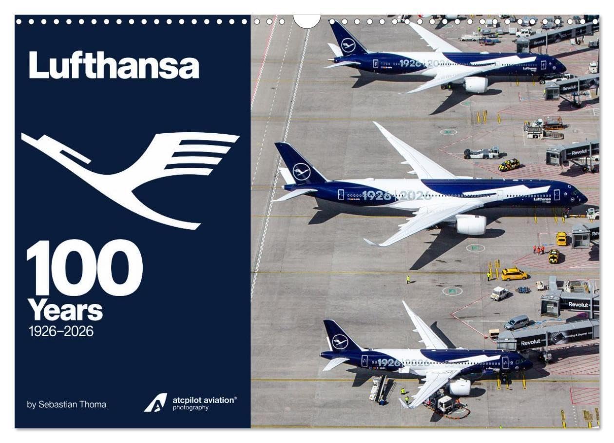 Lufthansa 100 Years (Wandkalender 2027 DIN A3 quer), CALVENDO Monatskalender: 100 Jahre Lufthansa - aus dem Helikopter