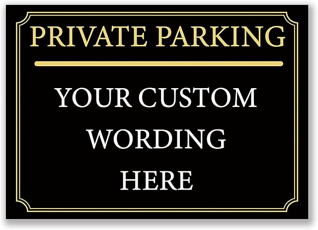 Black And Gold Private Parking and Comes With a Personalised Custom Warning Message Sign, Tough Durable Rust-Free Weatherproof PVC Sign for Indoor and Outdoor Use (A4 (297mm x 210mm))