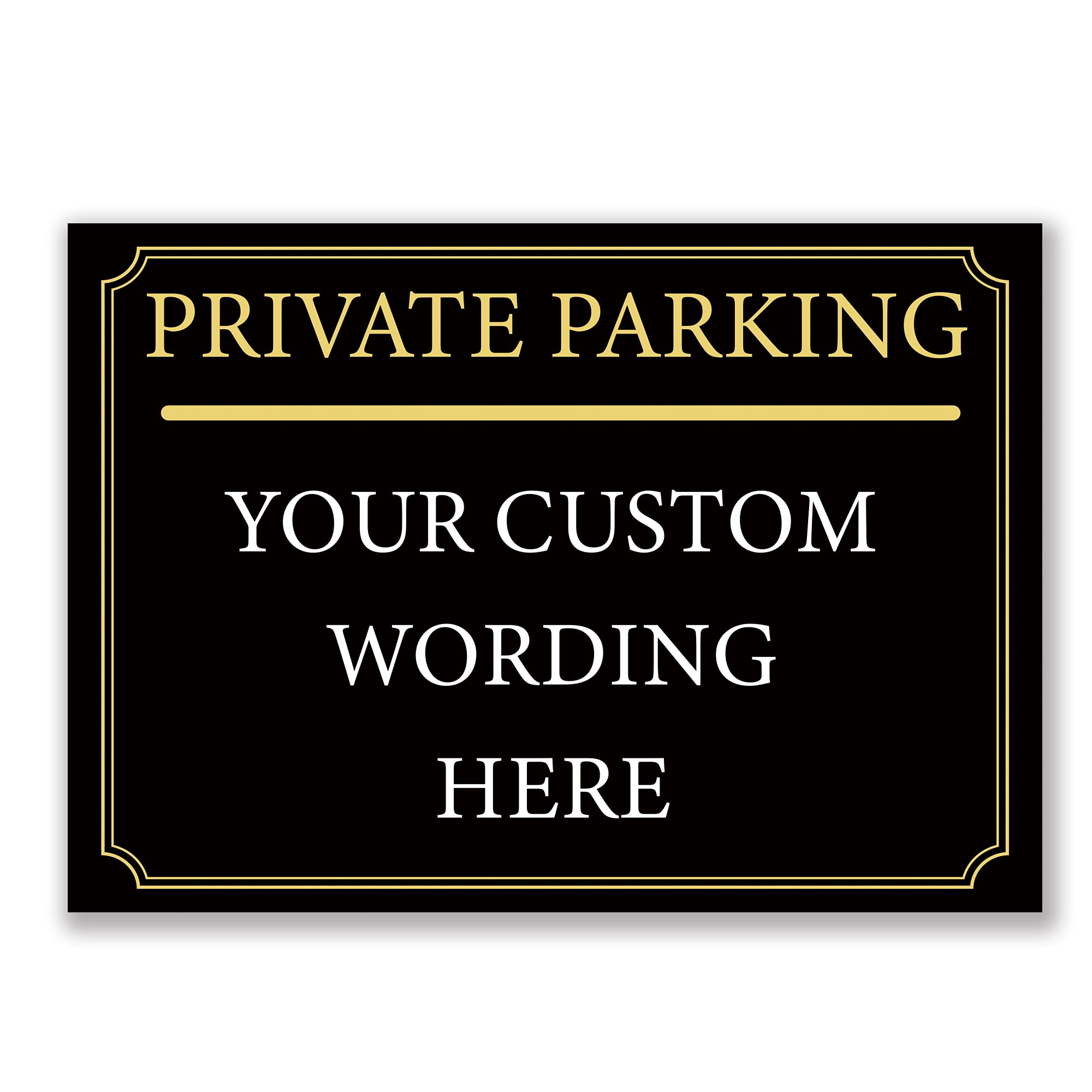 Black And Gold Private Parking and Comes With a Personalised Custom Warning Message Sign, Tough Durable Rust-Free Weatherproof PVC Sign for Indoor and Outdoor Use (A4 (297mm x 210mm))