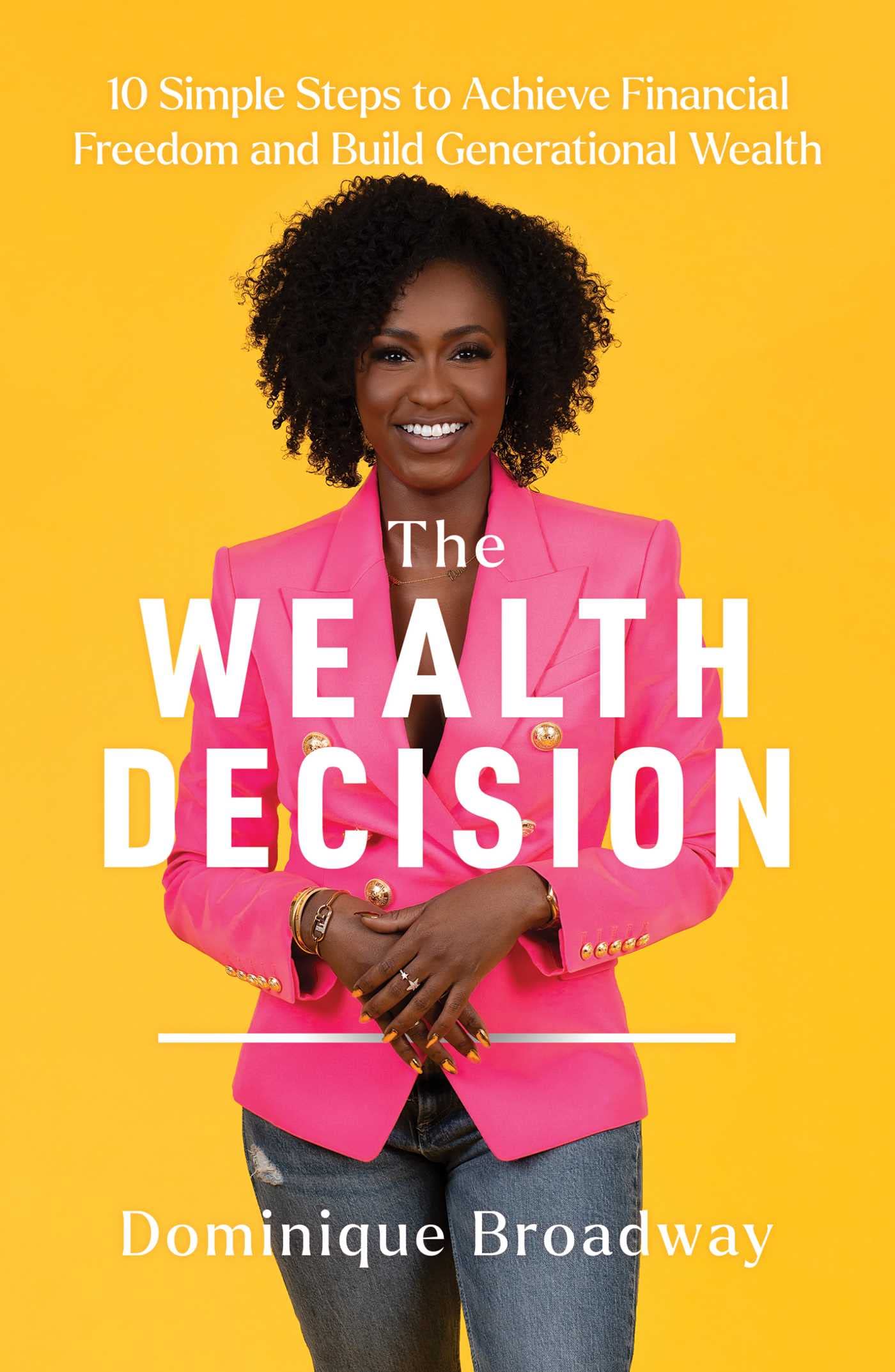 The Wealth Decision 10 Simple Steps