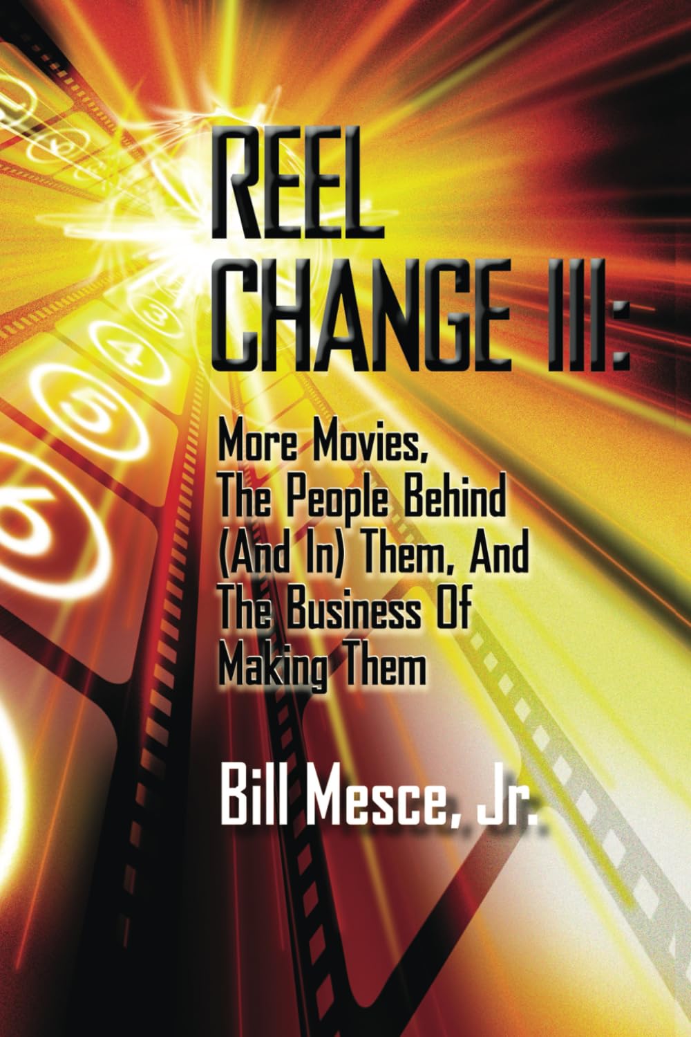 Reel Change III Flashbacks and Coming Attractions