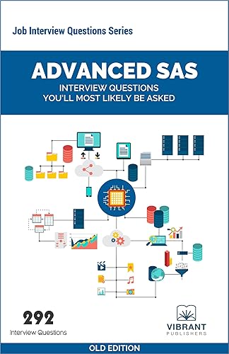 Advanced SAS Interview Questions You'll Most Likely Be Asked