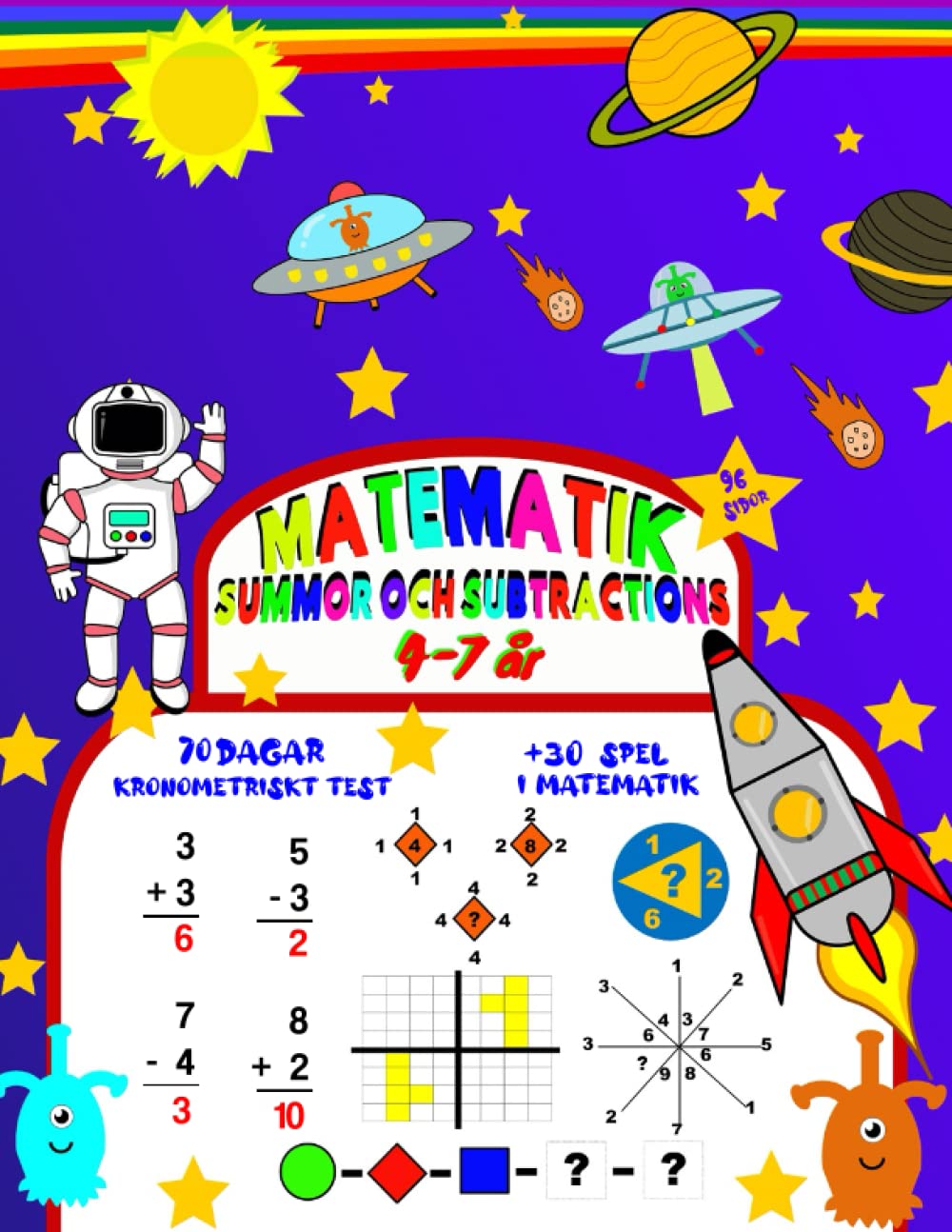 Summor Och Subtractions 4-7 år: Öva anteckningsbok, 70 dagar av tidsinställda tester, matematik övningar för nybörjare, lära sig att lägga till och ... spel med lösningar (matematiska pussel).