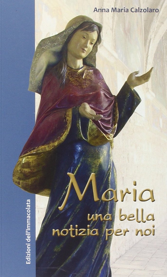 Maria, una bella notizia per noi