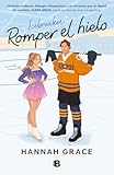 Romper el hielo (Maple Hills 1) (Spanish Edition)
