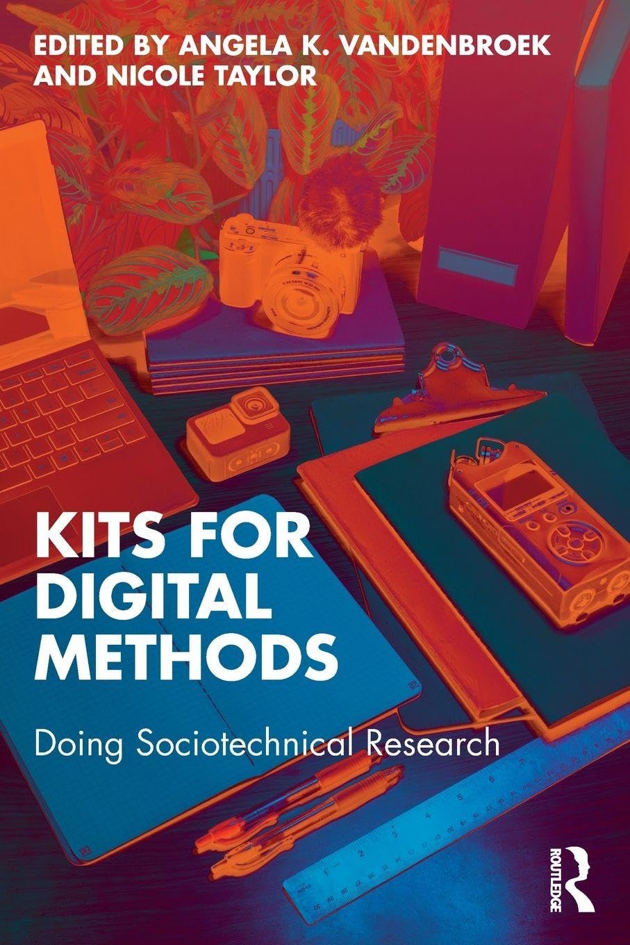 Kits for Digital Methods : Doing Sociotechnical Research