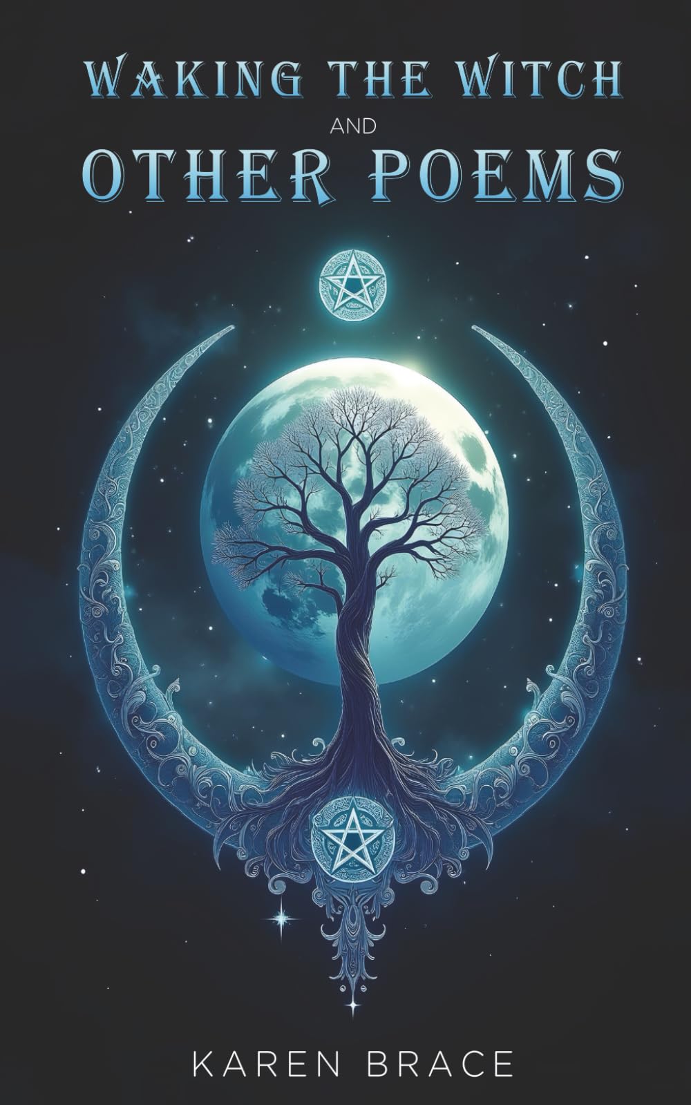 Waking the Witch and Other Poems