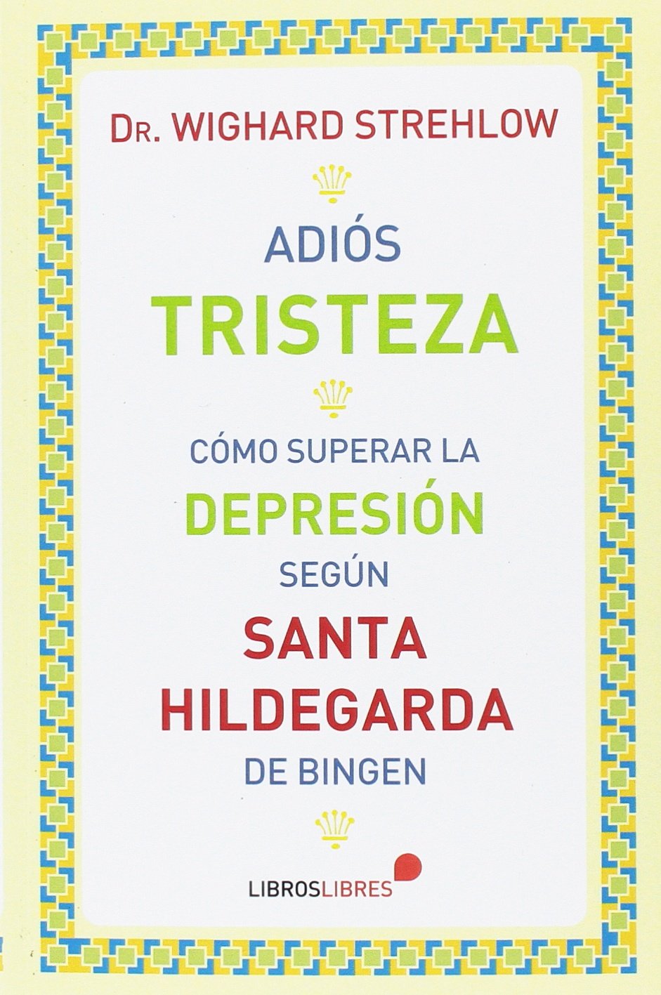 Adiós tristeza: Cómo superar la depresión según Santa Hildegarda de Bingen