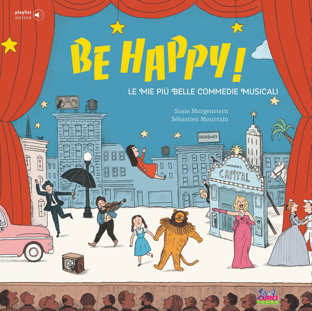 Be Happy! Le Mie Più Belle Commedie Musicali. Con Playlist Online - 4