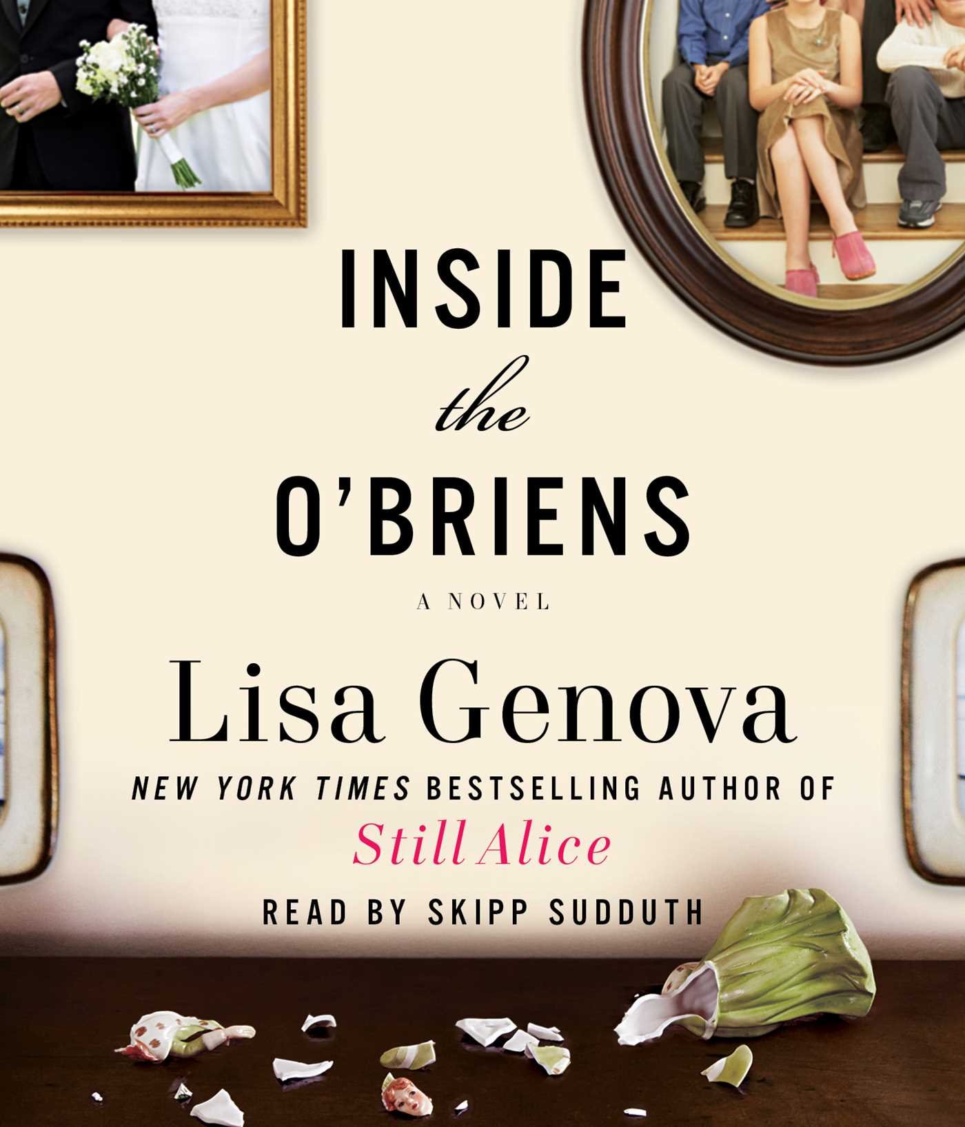 Inside the O'Briens: A Novel [Audio CD] Genova, Lisa and Sudduth, Skipp
