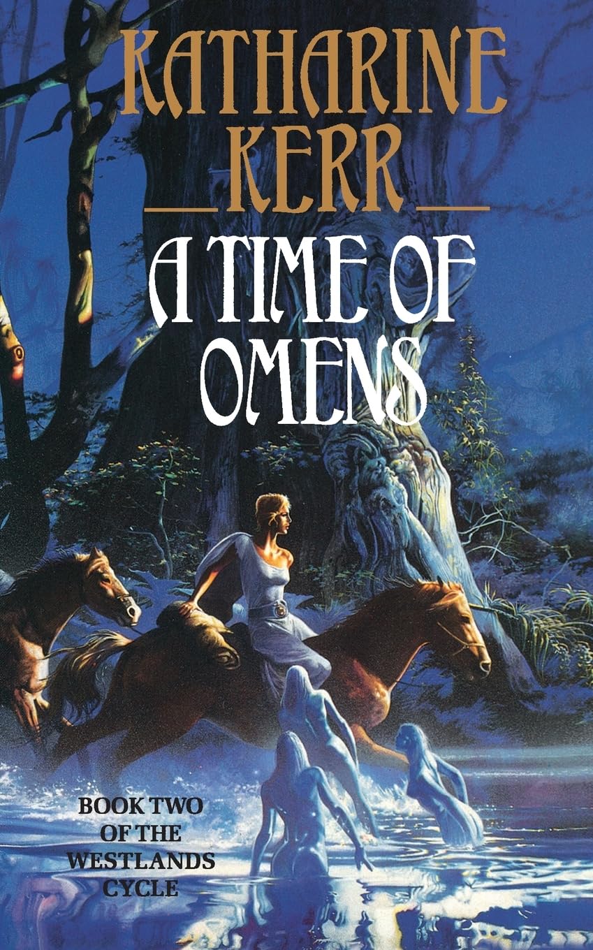 A Time of Omens (Deverry) By Katharine Kerr