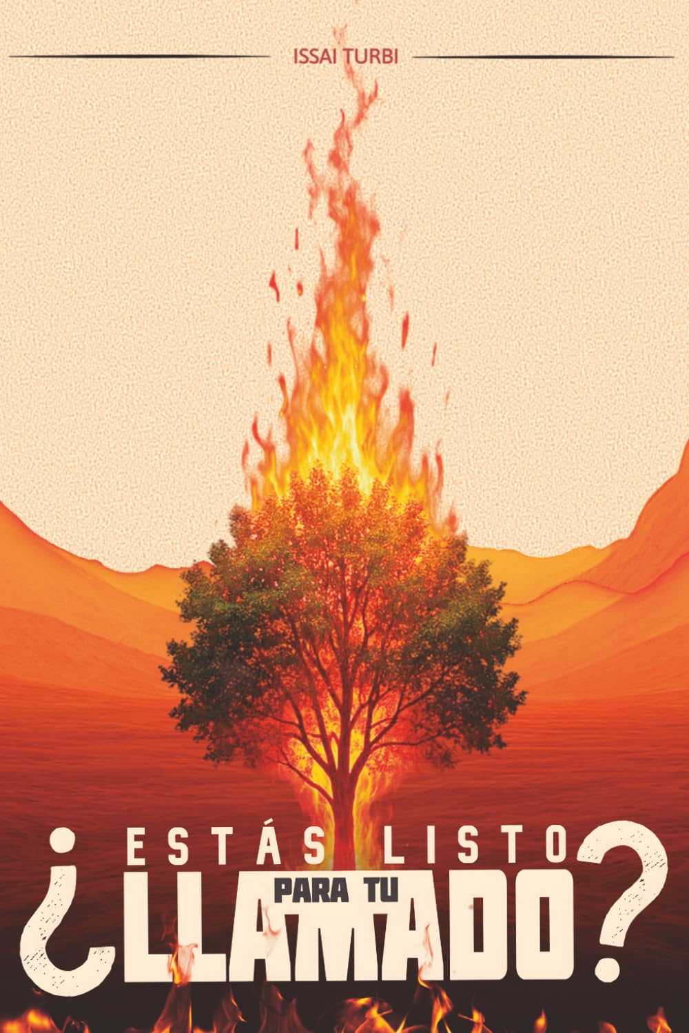 ¿ESTAS LISTO PARA TU LLAMADO?