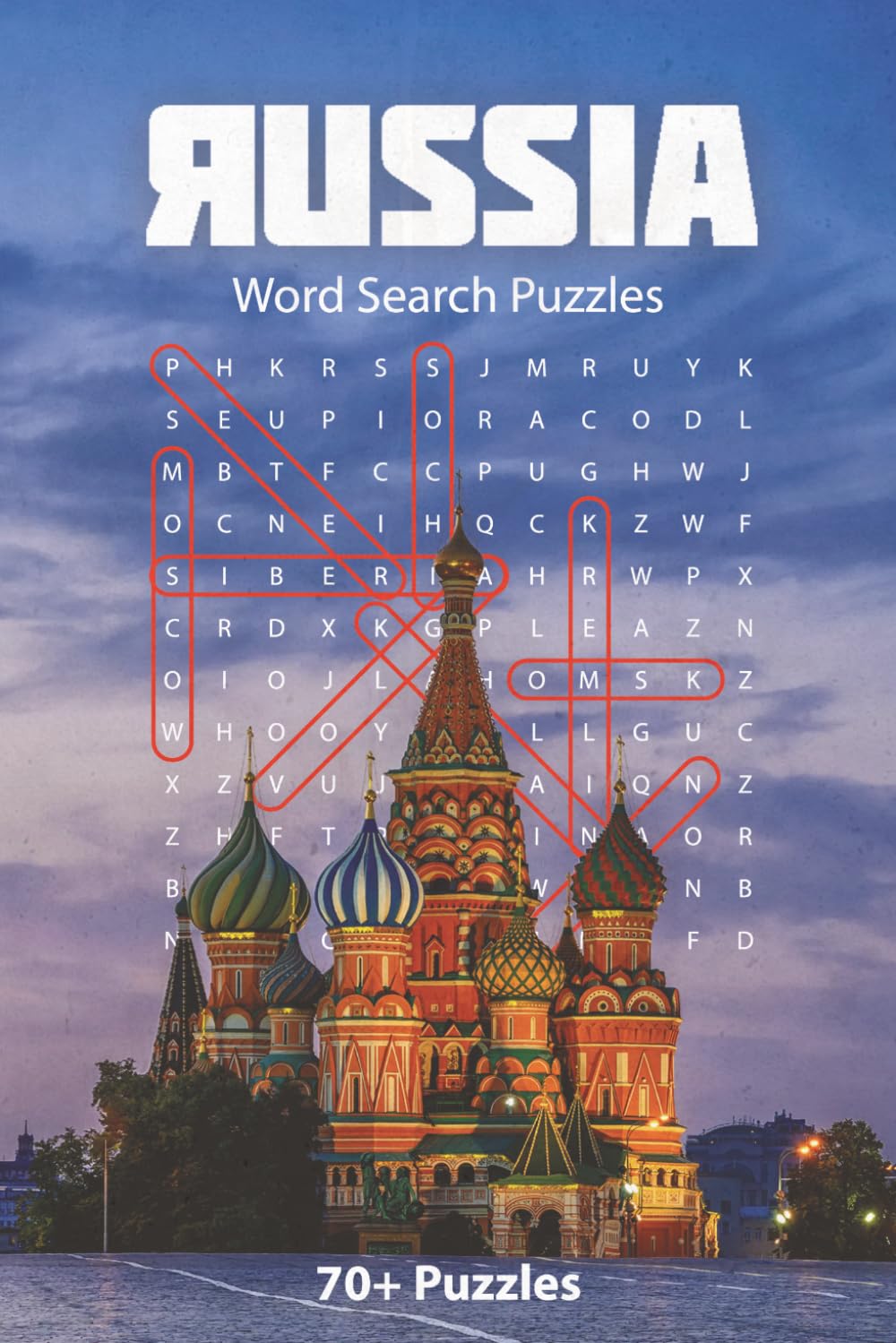 Russia Word Search Puzzle Book: A Fun and Educational Collection of 70+ Russia-Themed Word Search Puzzles