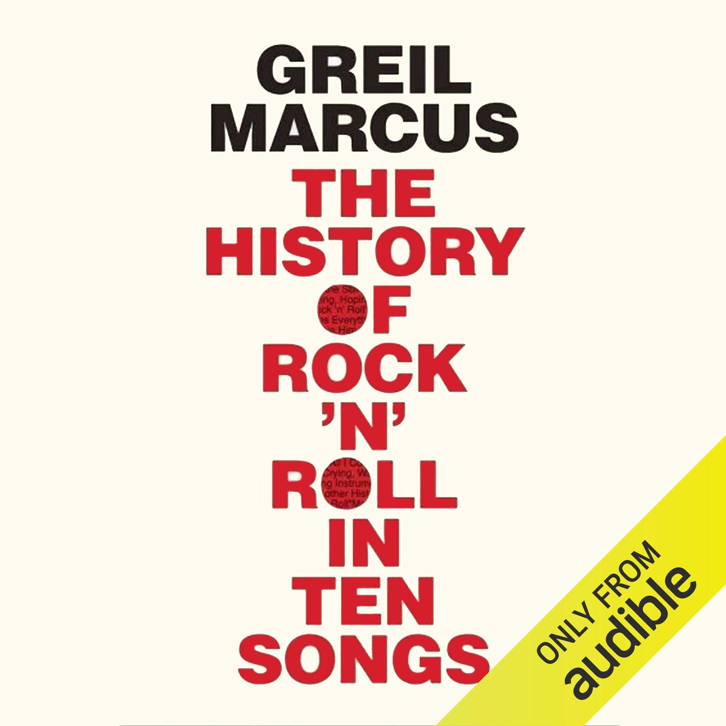 The History of Rock 'n' Roll in Ten Songs