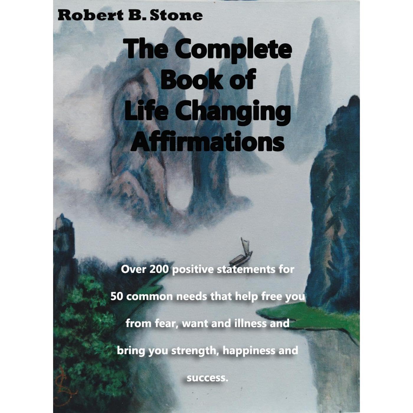 The Complete Book of Life-Changing Affirmations