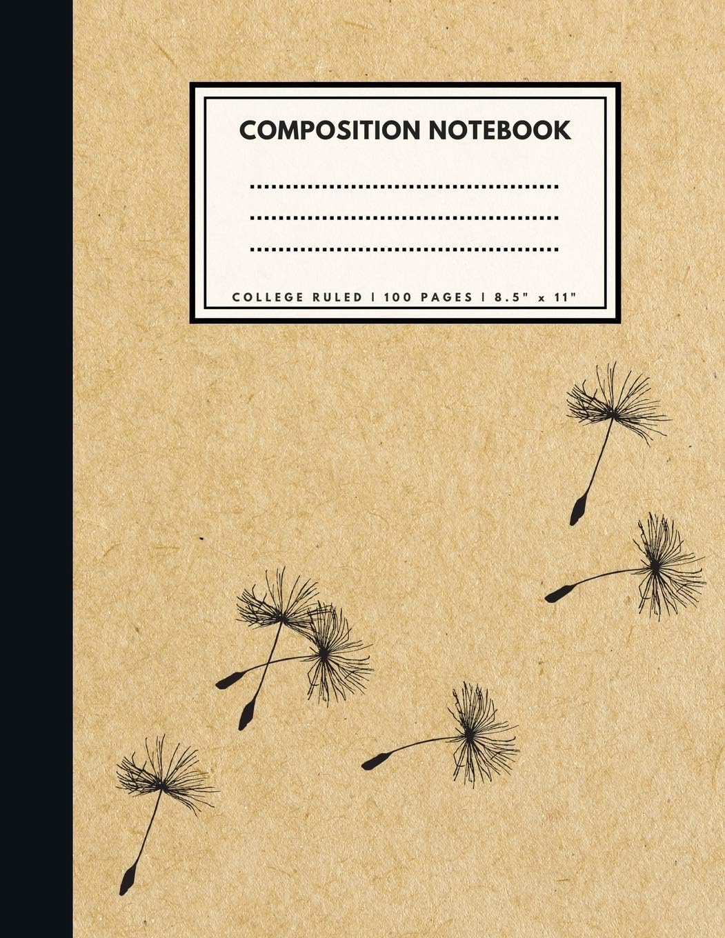 College Ruled Composition Notebook: Dandelion Blowball Brown Paper Soft Cover | Large (8.5 x 11 inches) Letter Size | 100 Lined Pages | Ruled Retro Notes (No Margins)